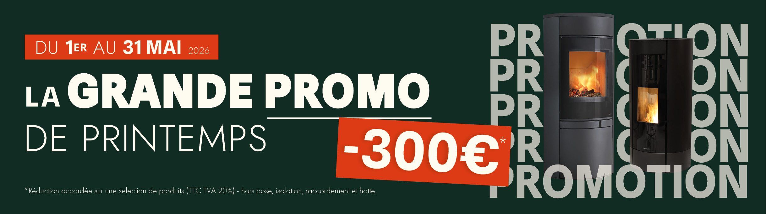 Turbo Fonte poêles et cheminées - Grande promo de mai 2026 -300€